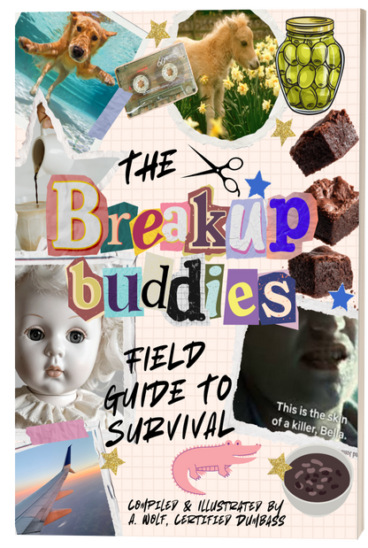 Breakup Buddies (Signed)