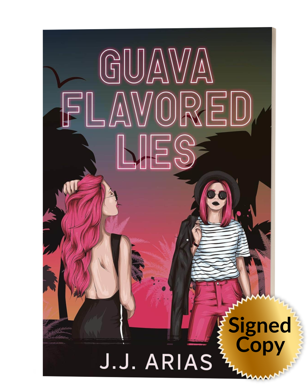 Guava Flavored Lies: A Lesbian Romance (signed)