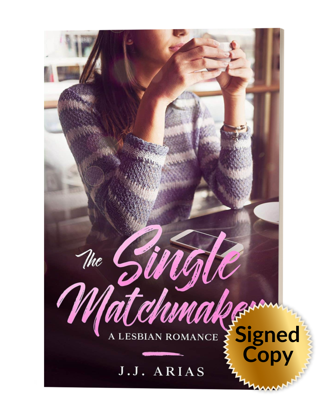 The Single Matchmaker: A Lesbian Romance (signed)